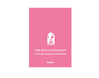 THE ROYAL HAWAIIAN, A LUXURY COLLECTION RESORT